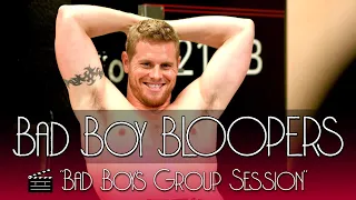 Bad Boy Bloopers: "Bad Boy's Group Session"