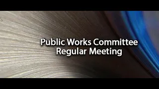 Public Works Committee Meeting 01 26 2023