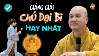 Thầy Thích Pháp Hòa Giảng Giải CHÚ ĐẠI BI Rất Ngắn Gọn Dễ Hiểu HAY NHẤT Từ Trước Đến Nay