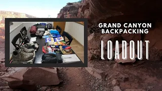 Grand Canyon Backpacking Loadout