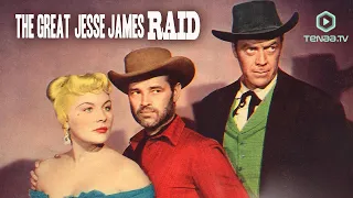 The Great Jesse James Raid | Western | Full Movie