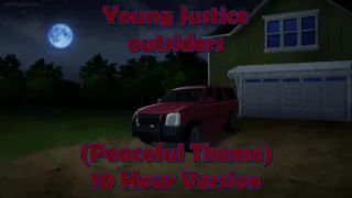 Young Justice Season Peaceful Theme 10 Hours