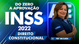 Concurso INSS 2022 - Do Zero a Aprovação - Direito Constitucional - AlfaCon AO VIVO