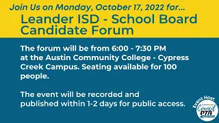 Leander ISD - School Board Candidate Forum for November 2022 Elections