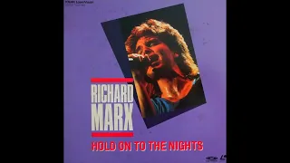 Richard Marx - Hold On to the Nights (1988 US Adult Contemporary Promo Edit) HQ