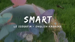 LE SSERAFIM (르세라핌) - SMART (English Ver.) KARAOKE LYRICS