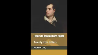 Letters to Dead Authors by Andrew Lang - Audiobook