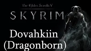 Skyrim - Dovahkiin (Dragonborn) [Lyrics]