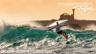 Phantom Foiling | Wing, Surf, SUP Foil Collection 2023/2024