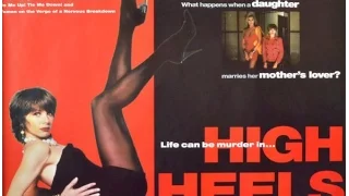 High Heels ~ Tacones lejanos 1991 trailer ~ Pedro Almodóvar