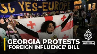 Thousands protest in Georgia over contentious ‘foreign agents’ bill