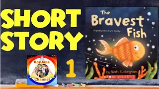 THE BRAVEST FISH-Short Story for Kids @RoyJane Channel