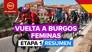 Vuelta a Burgos Féminas | Resumen Etapa 1
