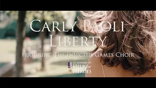 Carly Paoli - Liberty (feat. The Invictus Games Choir) Official Video