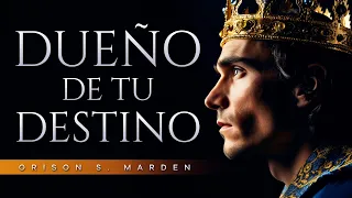 ¡Asume el control de tu vida! | Orison S. Marden  | Audiolibro de Autoayuda y Superación