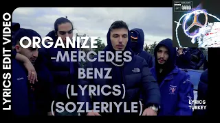 Organize - Mercedes Benz Lyrics Video(Sözleriyle)