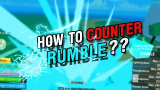 How To Counter Rumble ??? | BLox Fruit | Tips/Trick | Update 17 part 3 | Le2St |