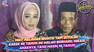 Niat Melamar Ibunya Tapi Ditolak, Kakek 59 Tahun Ini Malah Berhasil Nikahi Anaknya Yg Masih 19 Tahun