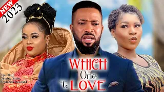 WHICH ONE TO LOVE (2023 Movie) - Frederick Leonard, Uju Okoli, Destiny New Latest Nigeria Movie