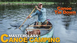 Survivorman | Masterclass | Canoe Camping 3 | Canoe Tie-Down
