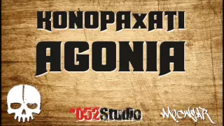 KONOPAxATI - AGONIA