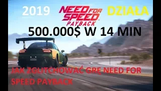 JAK ZARABIAĆ 1.000.000$ W 14 MIN! GLITCH NEED FOR SPEED PAYBACK! 2020 DZIAŁA!!!!