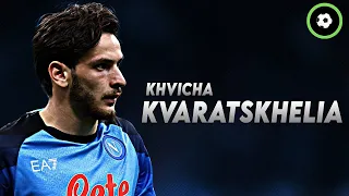 Khvicha Kvaratskhelia - Napoli 22/23 - Goals & Assists & Skills - HD