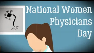 National Women Physicians Day (February 3) - Activities and Why We Love Women Physicians Day