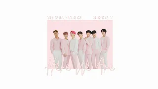 [VIETSUB + LYRICS] Here We Are - MONSTA X (몬스타엑스)