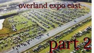 overland expo east PART2!!!