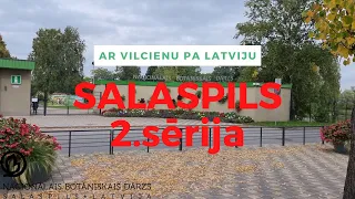 Ko redzēt Salaspilī? Ar vilcienu pa Latviju. Salaspils botāniskais dārzs. (2. sērija)