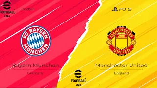 FC Bayern Munchen vs Manchester United  | eFootball 2024 - PS5 Gameplay [HD]