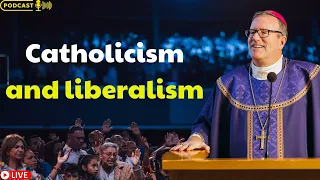 Robert Barron message 2024 - Catholicism and liberalism