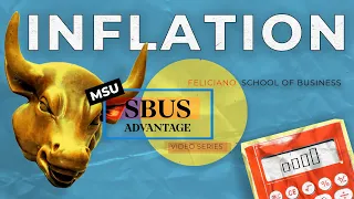 SBUS Advantage Series: What is Inflation?