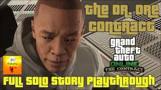 GTA Online The Dr. Dre Contract Full SoloStory Playthrough! All Missions, Cutscenes, Calls, & Awards