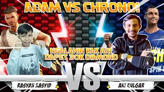 ADAM VS CHRONO! NGALAHIN KAK ARI AUTO DAPET 30.000 DIAMOND!