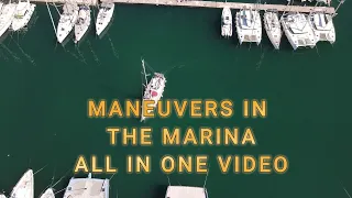Mastering Marina Maneuvers: Sailing Boat Docking Tips and Techniques/Μανούβρες Ιστιοφόρου στη Μαρίνα