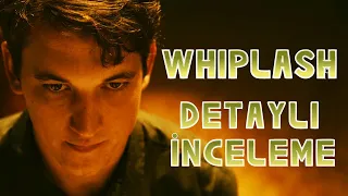 Whiplash Detaylı İnceleme: En İyi Olmak İçin Hayatınızdan Vazgeçebilir Misiniz?