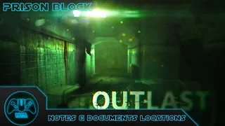 Outlast - Prison Block - Notes & Documents Locations