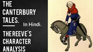 The Canterbury Tales Part-7, character sketch of the Reeve The Canterbury Tales in Hindi.