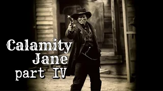 Calamity Jane |4 From Outlaw to Mother to National Monument