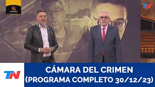 CAMARA DEL CRIMEN (PROGRAMA COMPLETO 30 /12 /23)