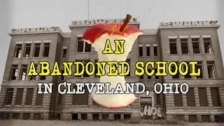 Mr. P. Explores... An Abandoned Junior High School (Cleveland, Ohio)
