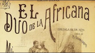 El Dúo de La Africana - Zarzuela - Subtitulo Spa/Eng