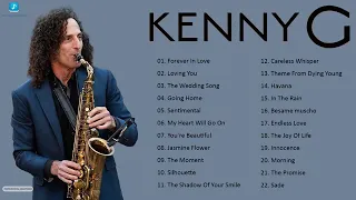 KENNY G Hits   Best Songs of KENNY G 2021   Playlist Saxophone Songs 2021