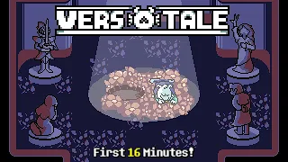 VERSOTALE - First 16 Minutes! (WIP SHOWCASE)