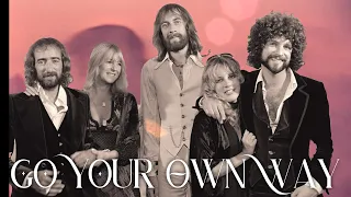 Fleetwood Mac - Go Your Own Way (Remastered Audio) HQ