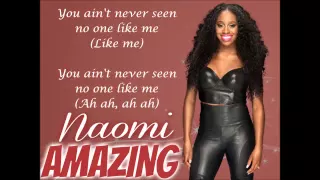 Naomi WWE Theme - Amazing (lyrics)