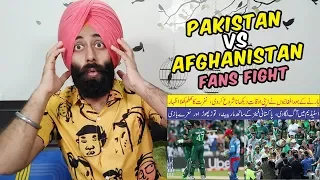 Indian Reaction on Pakistan vs Afghani Fans fight | WC 2019 | PunjabiReel TV
