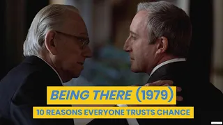 BEING THERE (1979): WHY EVERYBODY LOVES CHANCE